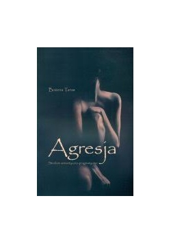 Agresja + autograf autora