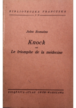 Knock ou Le triomphe de la medecine 1936 r.