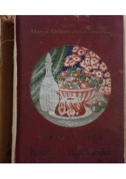Uniwersalna książka kucharska, ok 1926 r.