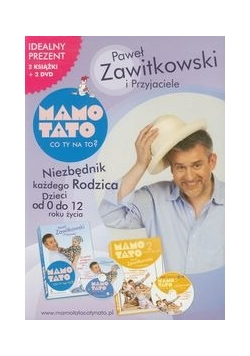 Mamo Tato co Ty na to Niezbędnik każdego rodzica Część 1 i 2