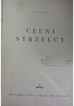 Celni strzelcy, 1950r.
