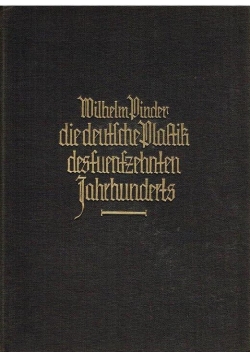 Die Deutsche plastik des fuenfzehnten jahrhunderts, 1924 r.