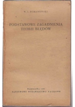 Podstawowe zagadnienia teorii błędów