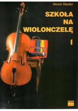 Szkoła na wiolonczelę 1 + akompaniament PWM
