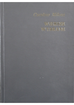 Miłosz Wiersze wybrane