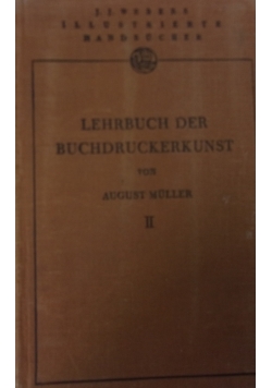 Lehrbuch der buchdruckerkunst II