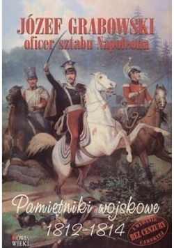 Pamiętniki wojskowe 1812-1814