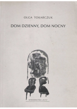 Dom Dzienny,Dom Nocny
