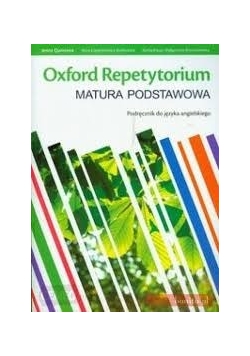 Oxford Repetytorium. Matura podstawowa