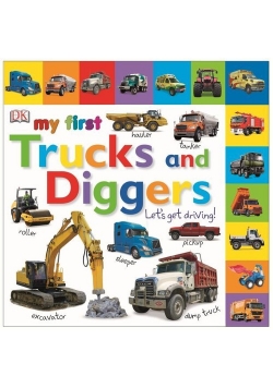 My First Trucks and Diggers Lets Get Driving