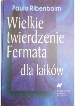 Wielkie twierdzenie Fermata dla laików