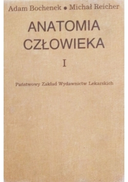Anatomia człowieka Tom I