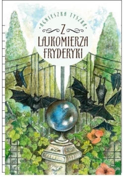 Z lajkomierza Fryderyki,Nowa