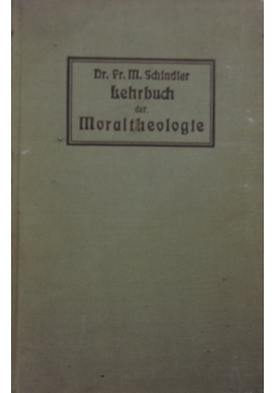 Lehrbuch der Moraltheologie, 1909 r.