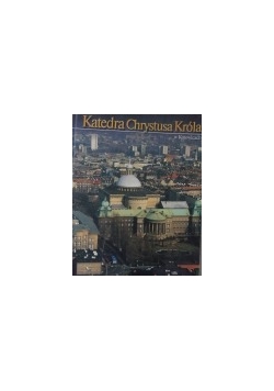 Katedra Chrystusa Króla w Katowicach