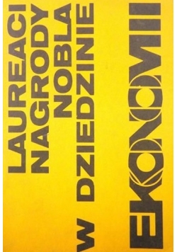 Laureaci Nagrody Nobla w dziadzinie ekonomii
