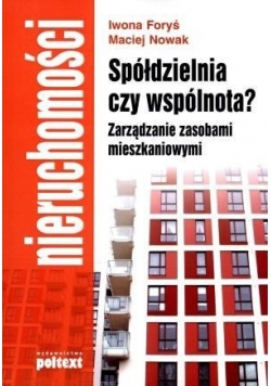 Spółdzielnia czy wspólnota zarządzanie zasobami