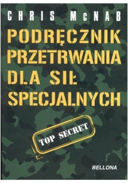 Podręcznik przetrwania dla sił specjalnych w. 2013