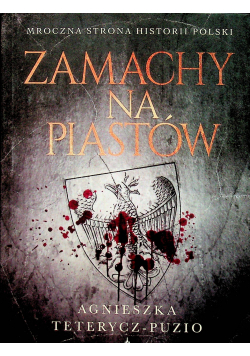 Zamachy na Piastów