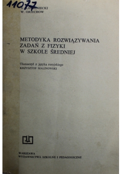 Metodyka Rozwiązywania zadań z fizyki w szkole średniej