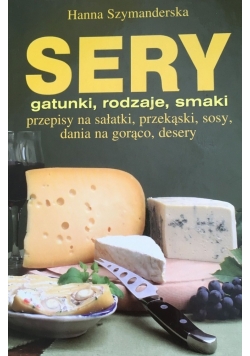 Sery gatunki rodzaje smaki