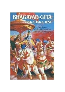 Bhagavad-Gita taka jaką jest