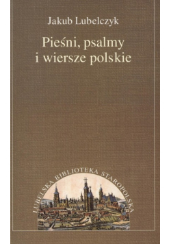 Pieśni psalmy i wiersze polskie