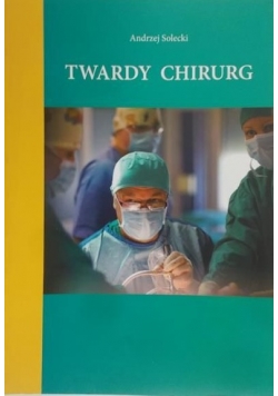 Twardy chirurg