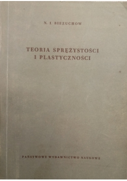 Teoria sprężystości i plastyczności