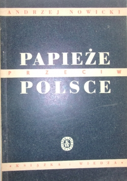Papież przeciw Polsce, 1949 r.