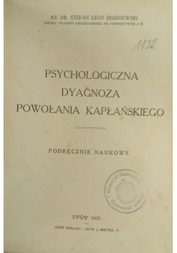 Psychologiczna dyagnoza powołania kapłańskiego, 1936 r.