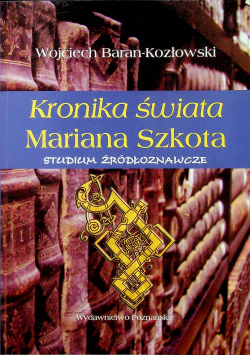 Kronika świata Mariana Szkota