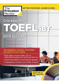 Cracking the TOEFL iBT with Audio CD: 2018 Edition