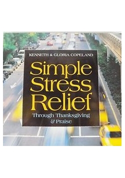 Simple Stress Relief Though Thanksgiving & Praise Audio, 2 CD CD
