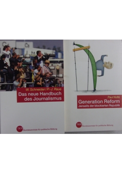 Generation Reform/Das neue Handbuch des Journalismus