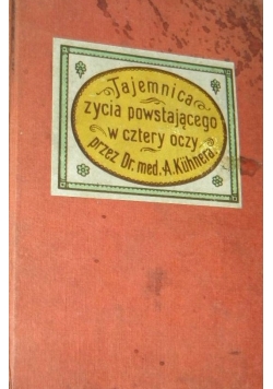 Tajemnica życia powstającego w cztery oczy