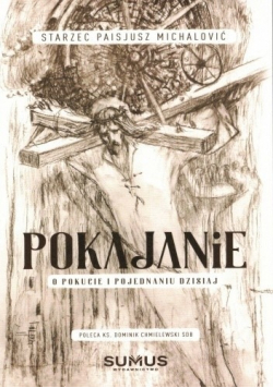 Pokajanie O pokucie i pojednaniu dzisiaj