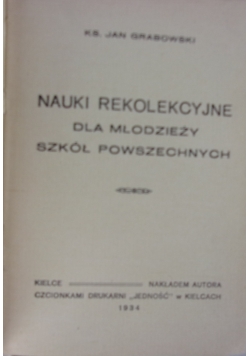 Nauki rekolekcyjne dla młodzieży, 1934 r.