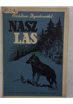 Nasz las i jego mieszkańcy, 1950r.