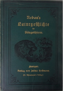 Naturgeschichte der Saugethiere, 1884 r.
