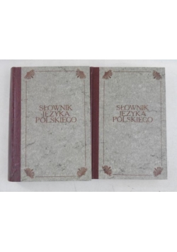 Słownik języka polskiego tom 1-2, reprint 1861