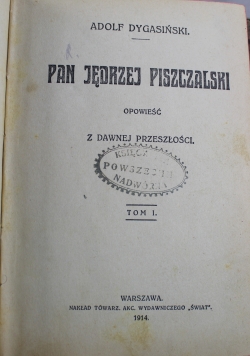 Pan Jędrzej Piszczalski tom I 1914 r.