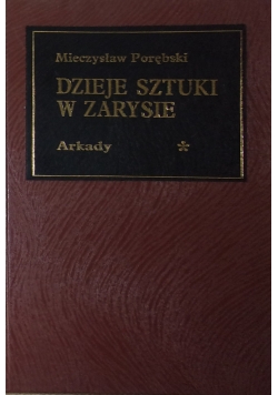 Dzieje sztuki w zarysie, tom 1