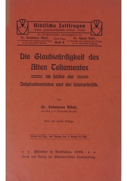 Die Glaubwurdigkeit des Alten Testamentes, 1908r.