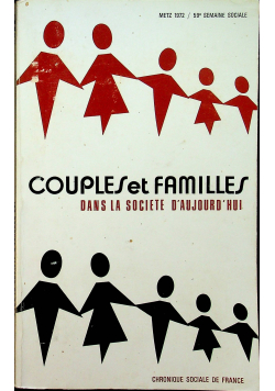 Couples et familles Dans la societe D Aujourd Hui