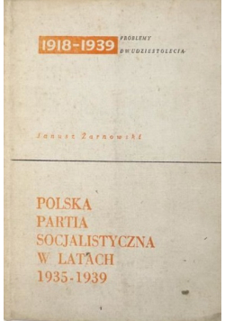 Polska Partia Socjalistyczna w latach 1935 1939