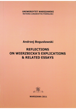 Reflections on Wierzbickas explications and related essay