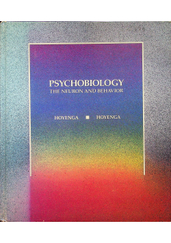 Psychobiology the neutron and behavior