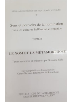Le nom et la metamorphose, autograf Suzanne Gely