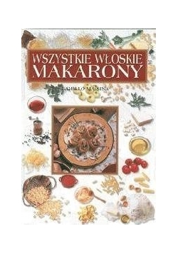 Wszystkie włoskie makarony